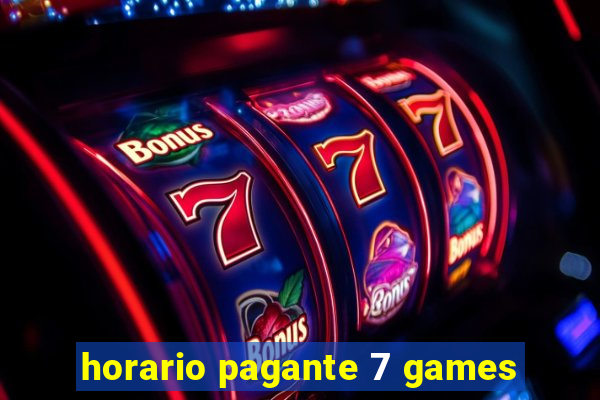 horario pagante 7 games